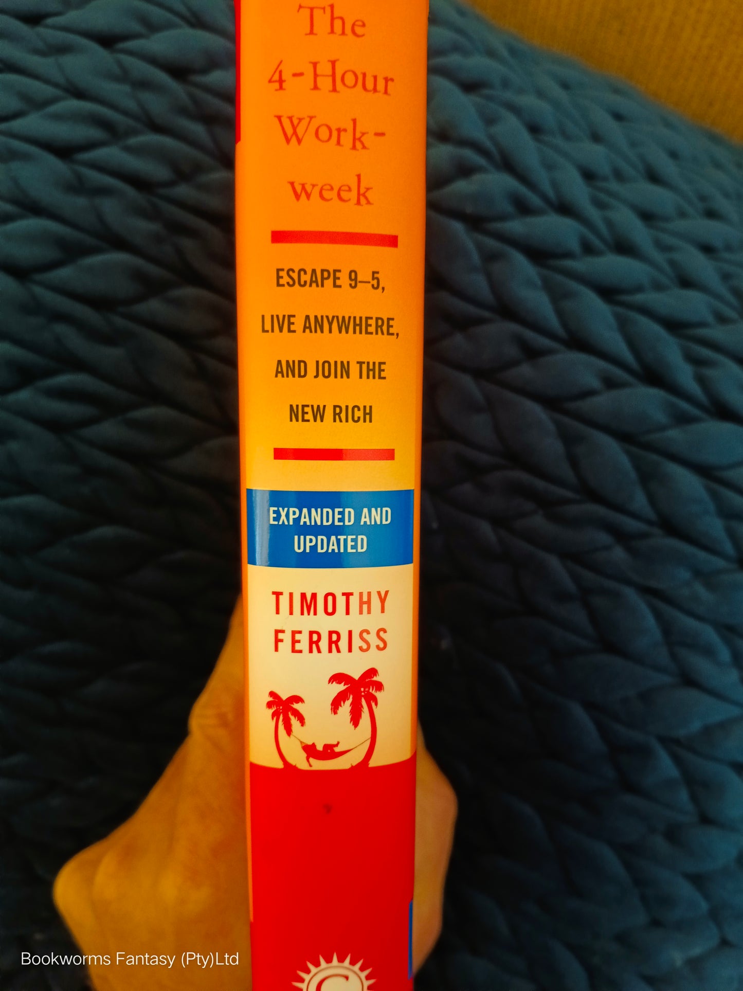 The 4-Hour Workweek by Timothy Ferriss