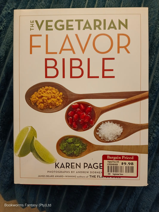 The Vegetarian Flavor Bible by Karen Page