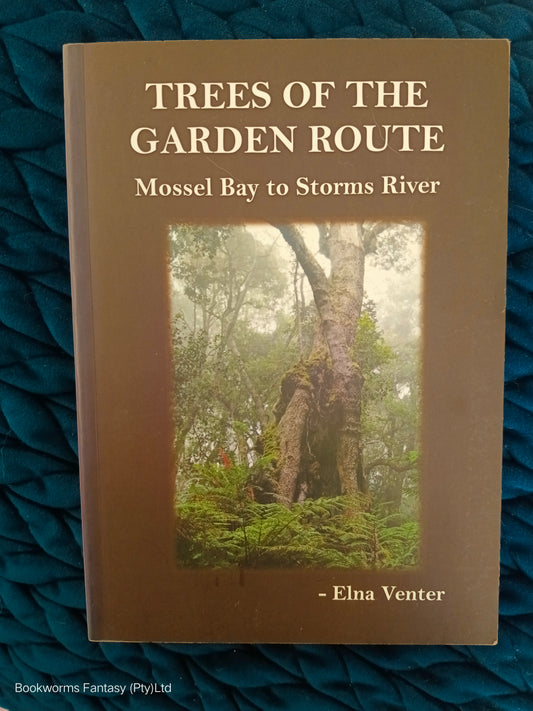 Trees of the Garden Route by Elna Venter (SIGNED)