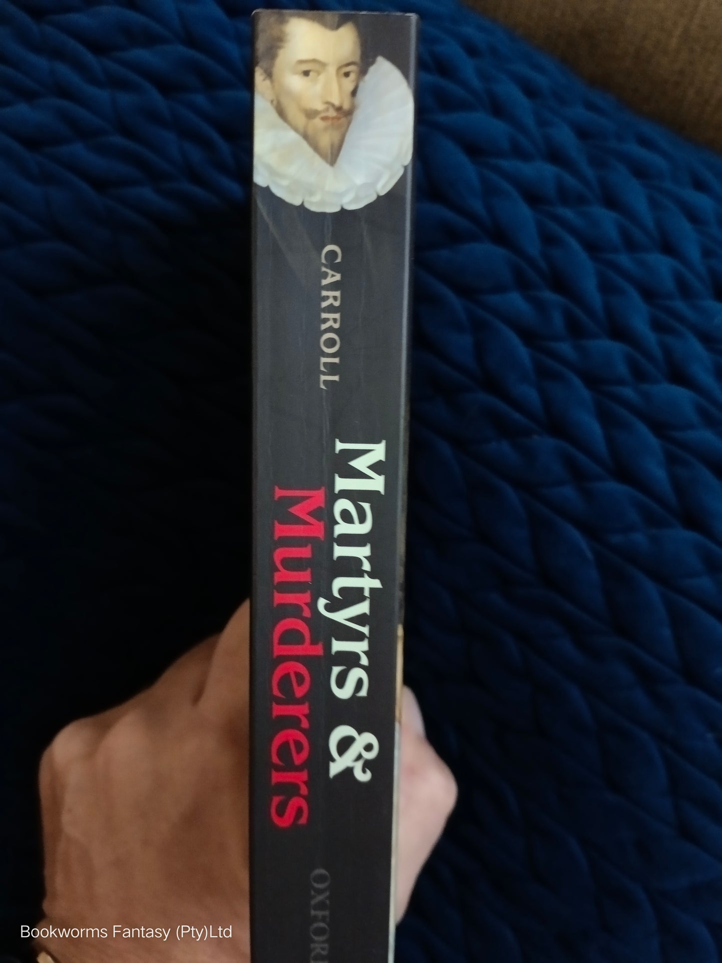 Martyrs and Murderers by Stuart Carroll