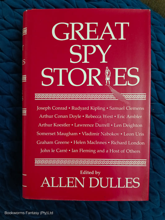 Great Spy Stories by Allen W. Dulles
